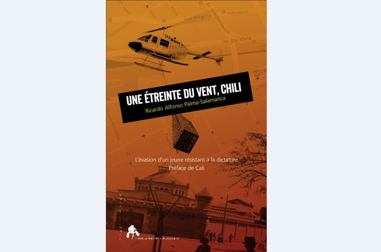 Présentation du livre Une étreinte du vent Chili de l auteur chilien