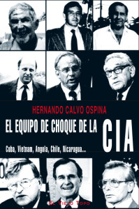 equipo choque CIA hernando calvo ospina