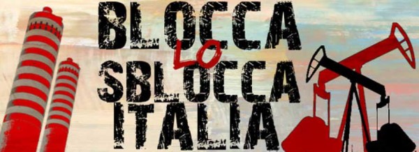 blocca sblocca italia