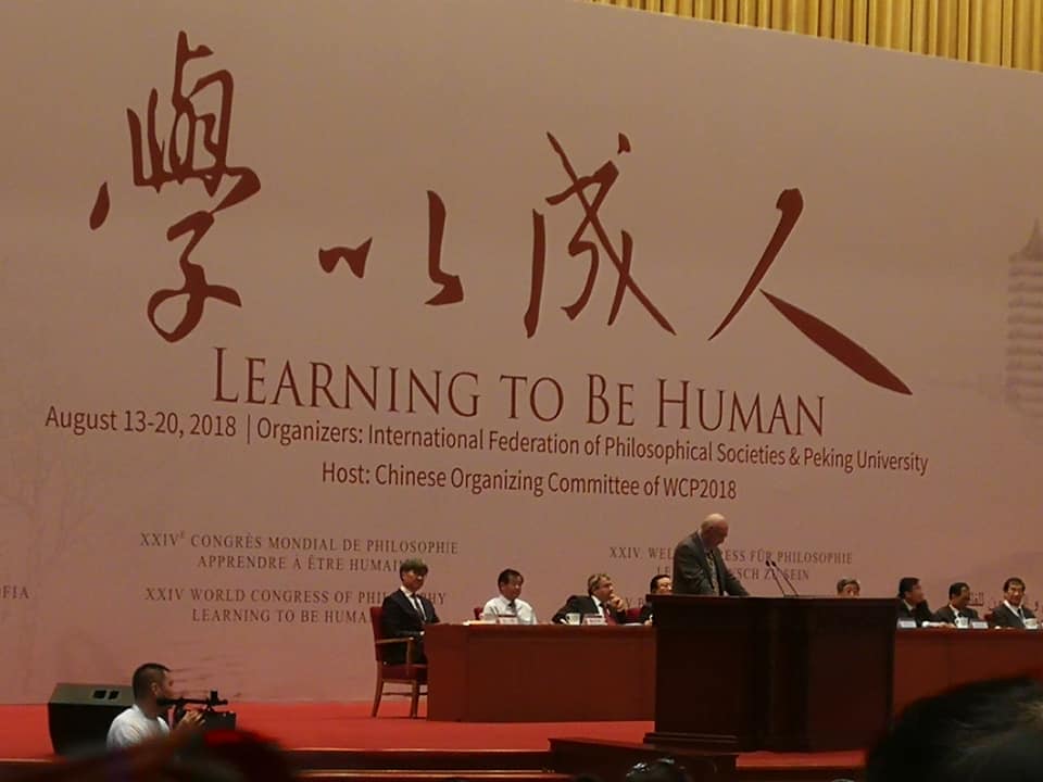 "Learning to be Human" The 24th World Congress of Philosophy Beijing