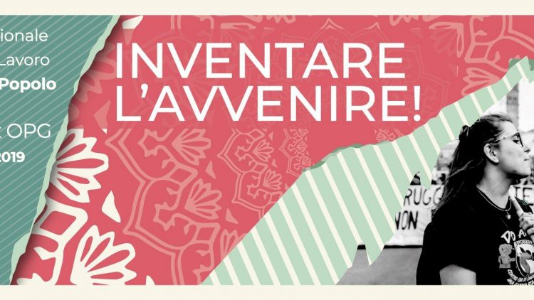 Inventare l'Avvenire! Incontro nazionale di Potere al Popolo!