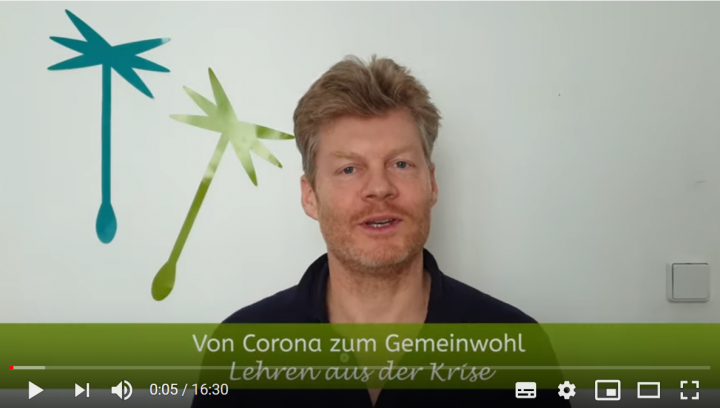Christian Felber im Vlog: Von Corona zum Gemeinwohl