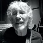 Roger Waters Hymne der sozialen Bewegung für die Menschen in Santiago, Quito, Jaffa, Rio, La Paz, New York, Bagdad, Budapest …