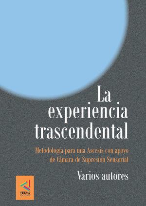 "L'expérience transcendantale - Méthodologie pour une Ascèse utilisant un Caisson d'isolation sensorielle ", ouvrage collectif