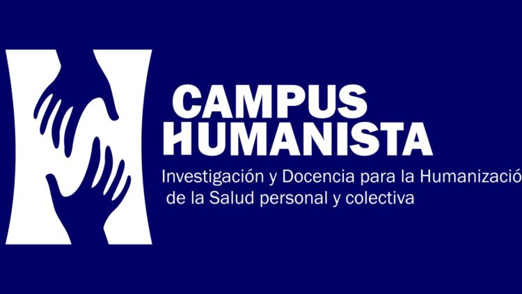 Création du « Campus humaniste » : Recherche et enseignement pour l’humanisation de la santé personnelle et collective