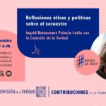 Témoignage d’Ingrid Betancourt sur son enlèvement