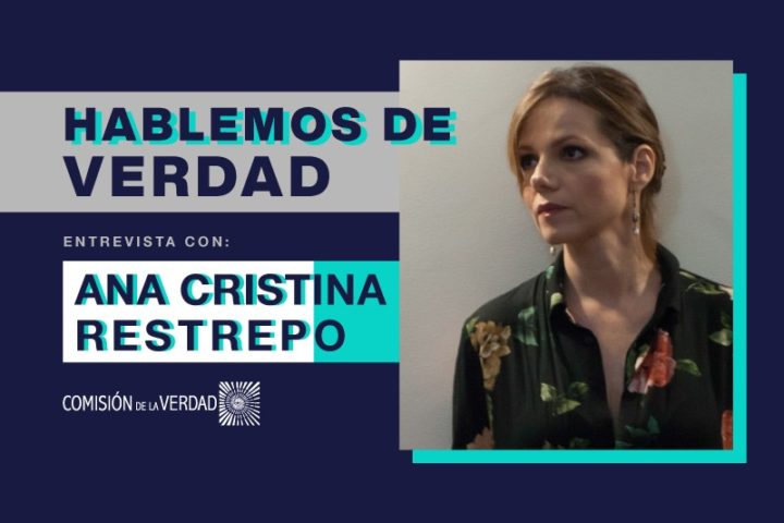 Hablemos de Verdad: Ana Cristina Restrepo