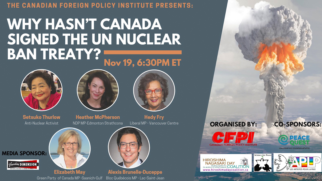 Why Hasn’t Canada Signed The UN Nuclear Ban Treaty?