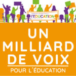 Lancement de la Campagne mondiale pour l’éducation (CME) Un milliard de voix pour l’éducation