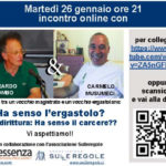Carcere, giustizia, ergastolo. Incontro on line tra Gherardo Colombo e Carmelo Musumeci