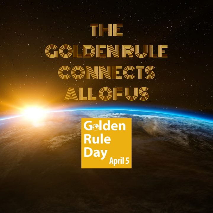 International Golden Rule Day, a worldwide virtual celebration