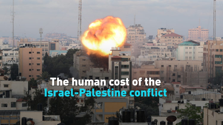 The human costs of the latest Israel-Palestine conflict