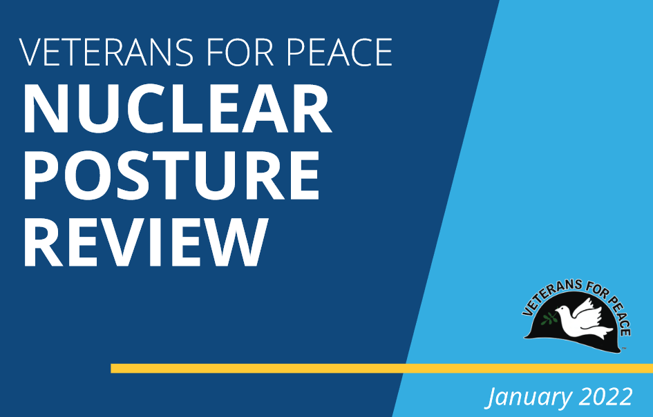 Veterans For Peace Releases Nuclear Posture Review