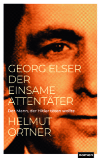 Georg Elser war ein Anti-Held