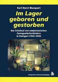 K.H. Marquart, Im Lager geboren