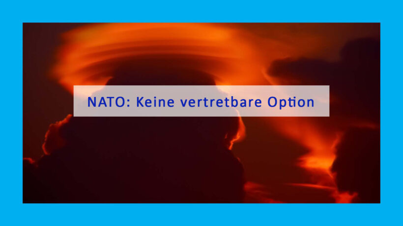 NATO: Keine vertretbare Option