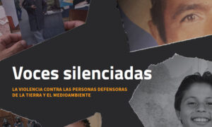 Las voces silenciadas: nuevo informe de Global Witness sobre violencia