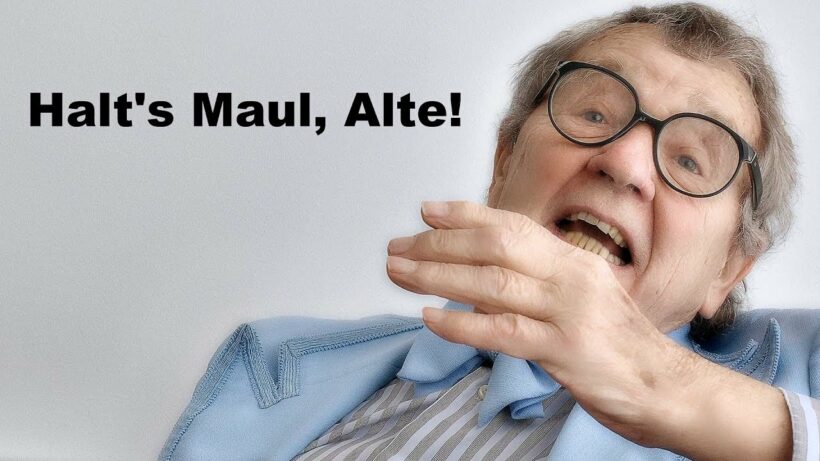 Das Wettern der Woche: Halt's Maul, Alte!