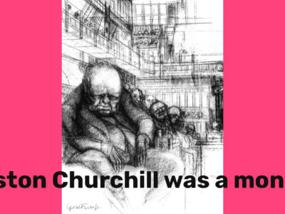 Winston Churchill war ein Monster