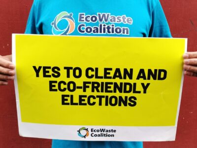 The EcoWaste Coalition pushes for clean and eco-friendly 2025 national and local elections.